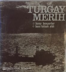Turgay Merih Bana Benzerler 45lik