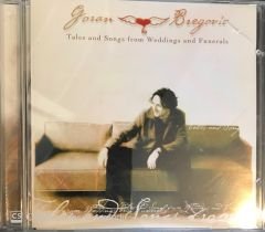 Tales And Songs From Weddings And Funerals - Goran Bregovic CD