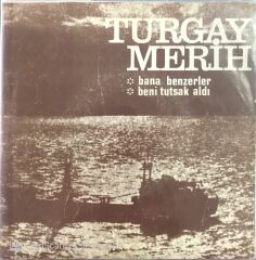 Turgay Merih Bana Benzerler 45lik