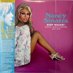 Nancy Sinatra / Keep Walkin': Singles, Demos & Rarities 1965-1978 Renkli Double LP