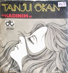 Tanju Okan - Kadınım/Yolculuk - 45'lik