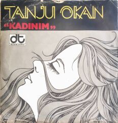 Tanju Okan - Kadınım/Yolculuk - 45'lik