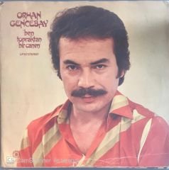 Orhan Gencebay - Ben Topraktan Bir Canım LP
