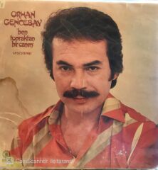 Orhan Gencebay - Ben Topraktan Bir Canım LP