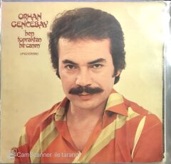 Orhan Gencebay - Ben Topraktan Bir Canım LP
