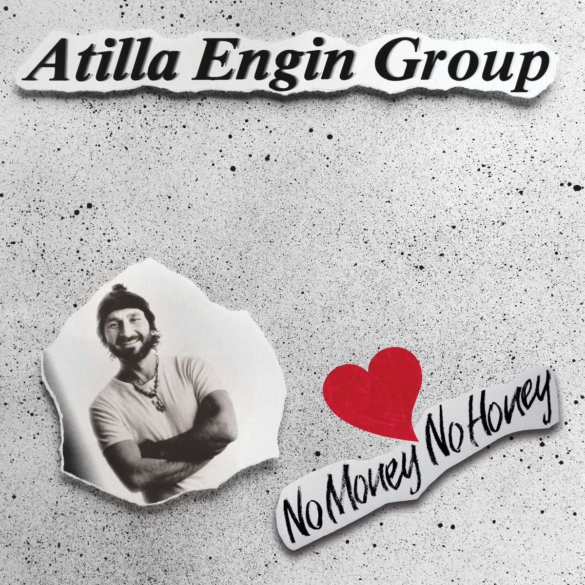 Atilla Engin Group - No Money No Honey LP