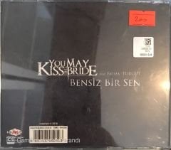 You May Kiss The Bride - Fatma Turgut - Bensiz Bir Sen CD