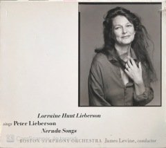 Lorraine Hunt Lieberson Sings Peter Lieberson Neruda Songs CD