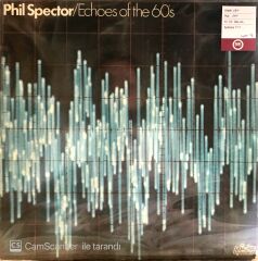 Phil Spector - Echoes of the 60's LP