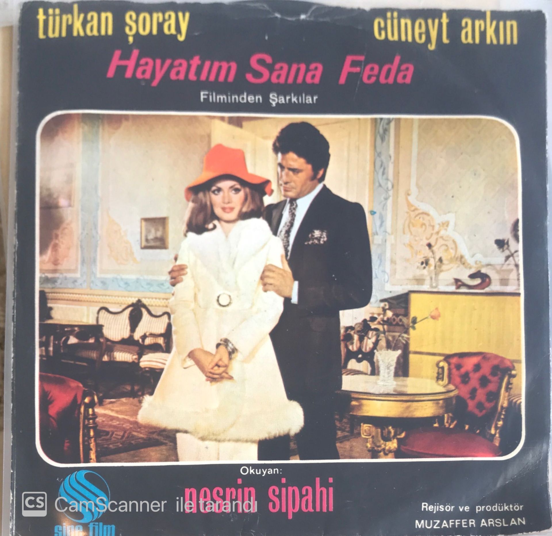 Nesrin Sipahi - Türkan Şoray Cüneyt Arkın ''Hayatım Sana Feda'' Filminden Şarkılar 45lik