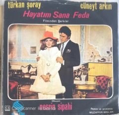 Nesrin Sipahi - Türkan Şoray Cüneyt Arkın ''Hayatım Sana Feda'' Filminden Şarkılar 45lik