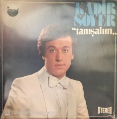 Kadir Soyer Tanışalım LP