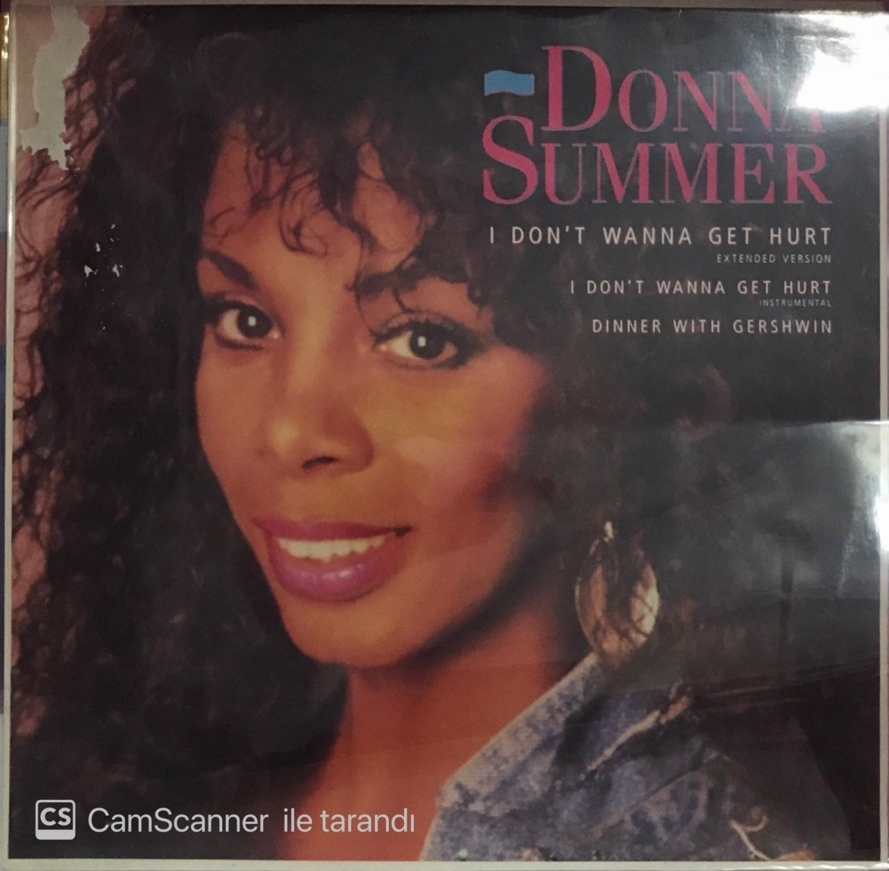 Donna Summer I Don't Wanna Get Hurt MAXİ