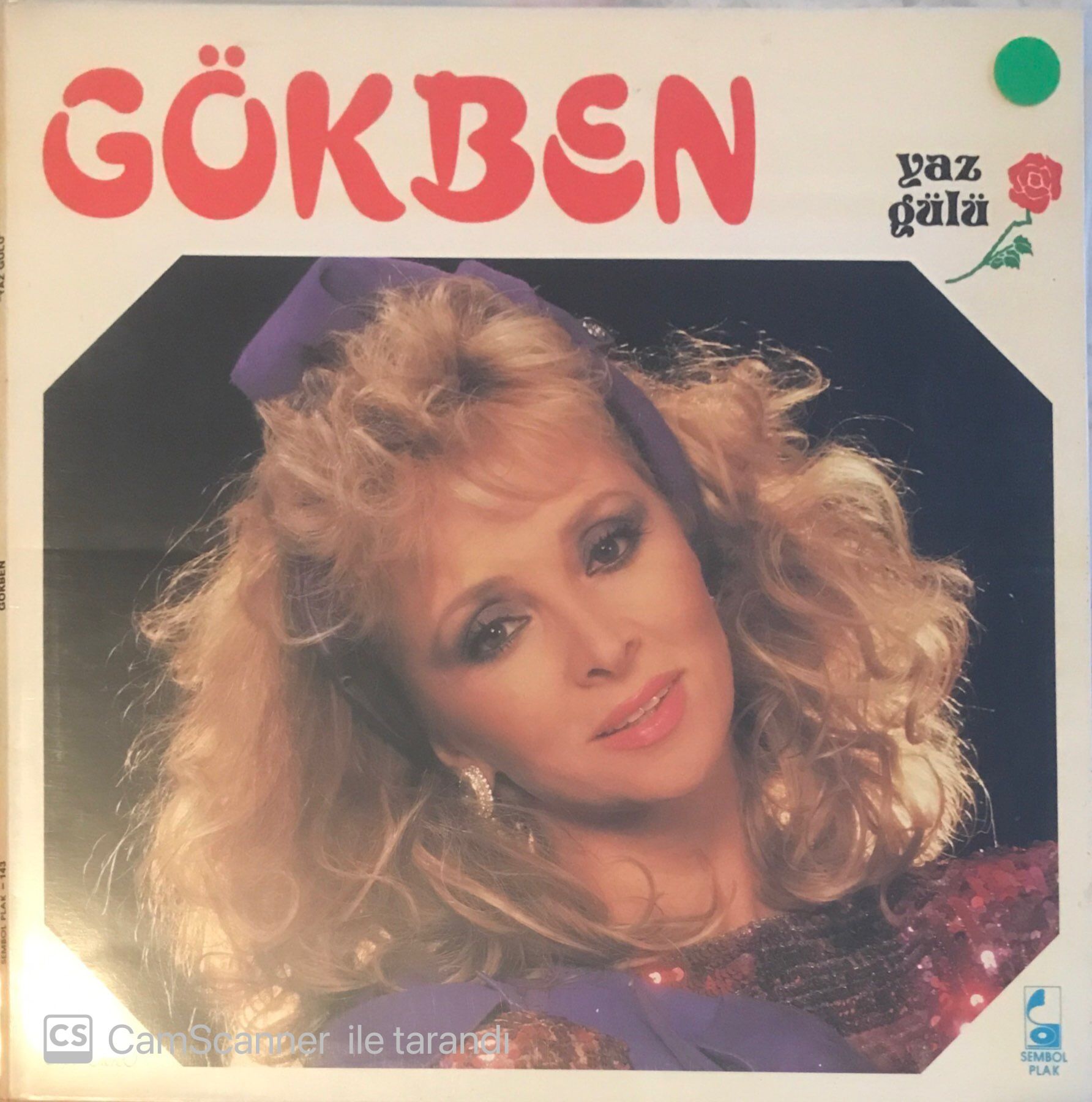 Gökben / Yaz Gülü LP