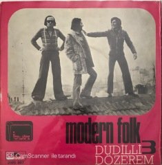 Modern Folk Üçlüsü Dözerem 45lik