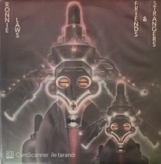 Ronnie Laws - Friends & Strangers LP