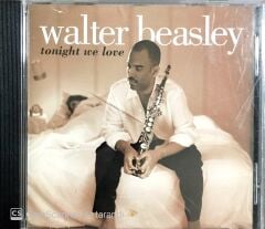 Walter Beasley tonight we love CD