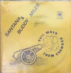 Carlos Santana & Buddy Miles Evil Ways 45lik