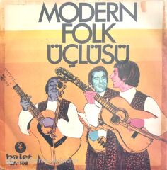 Modern Folk Üçlüsü Diley Diley Yar 45lik