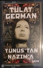 Tülay German - Yunus'tan Nazım'a KASET