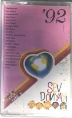 Sev Dünyayı '92 KASET