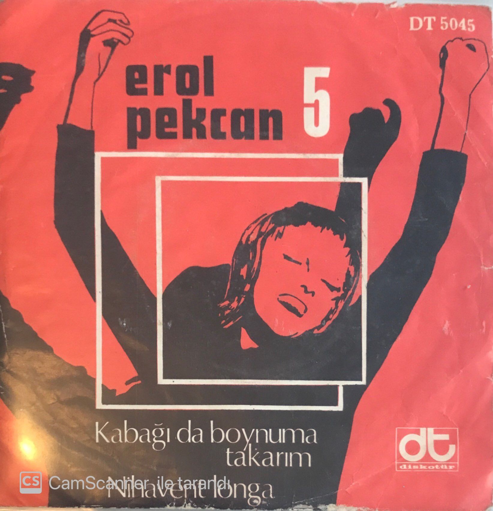 Erol Pekcan 5 - Kabağı Da Boynuma Takarım 45lik