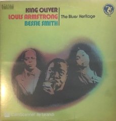 King Oliver Louis Armstrong Bessie Smith The Blues Heritage LP