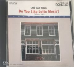 Cafe-Bar Music Do You Like Latin Music CD