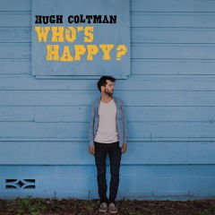 Hugh Coltman – Who's Happy? LP