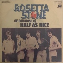 Rosetta Stone (If Paradise) Half As Nice 45lik