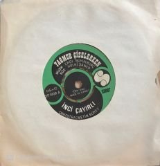 İnci Çayırlı Yağmur Çiselerken 45lik