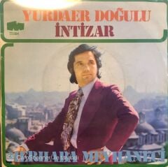 Yurdaer Doğulu - İntizar 45'lik