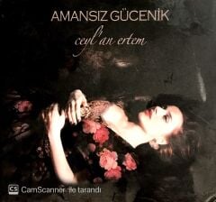 Ceylan Ertem / Amansız Gücenik