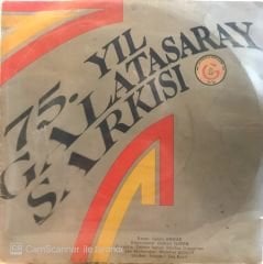 75.Yıl Galatasaray Şarkısı 45lik