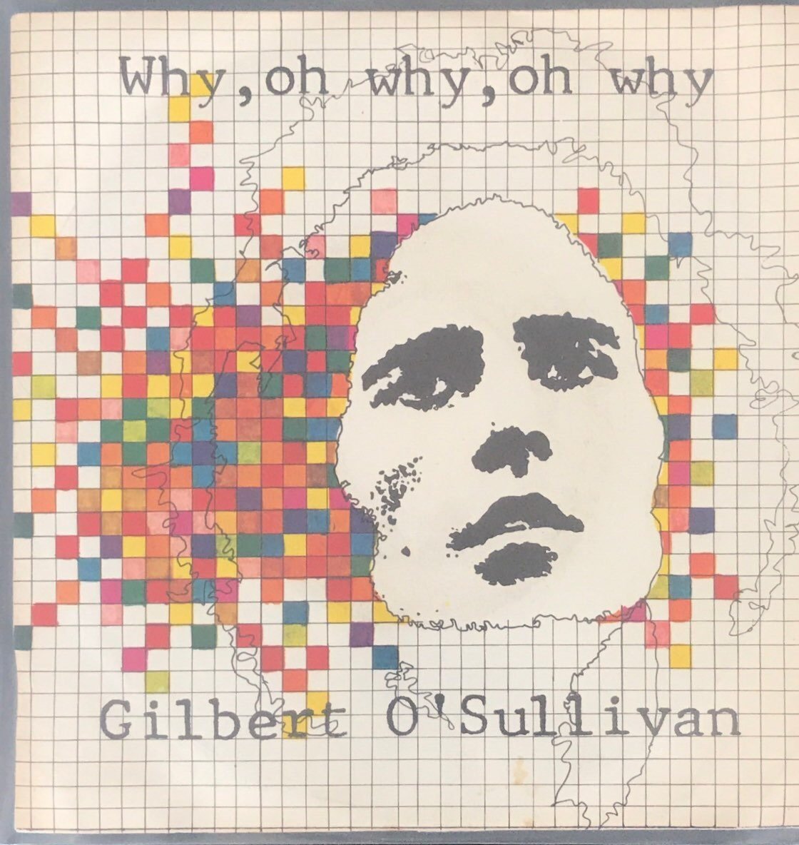 Gilbert O'Sullivan Why, Oh Why, Oh Why 45lik