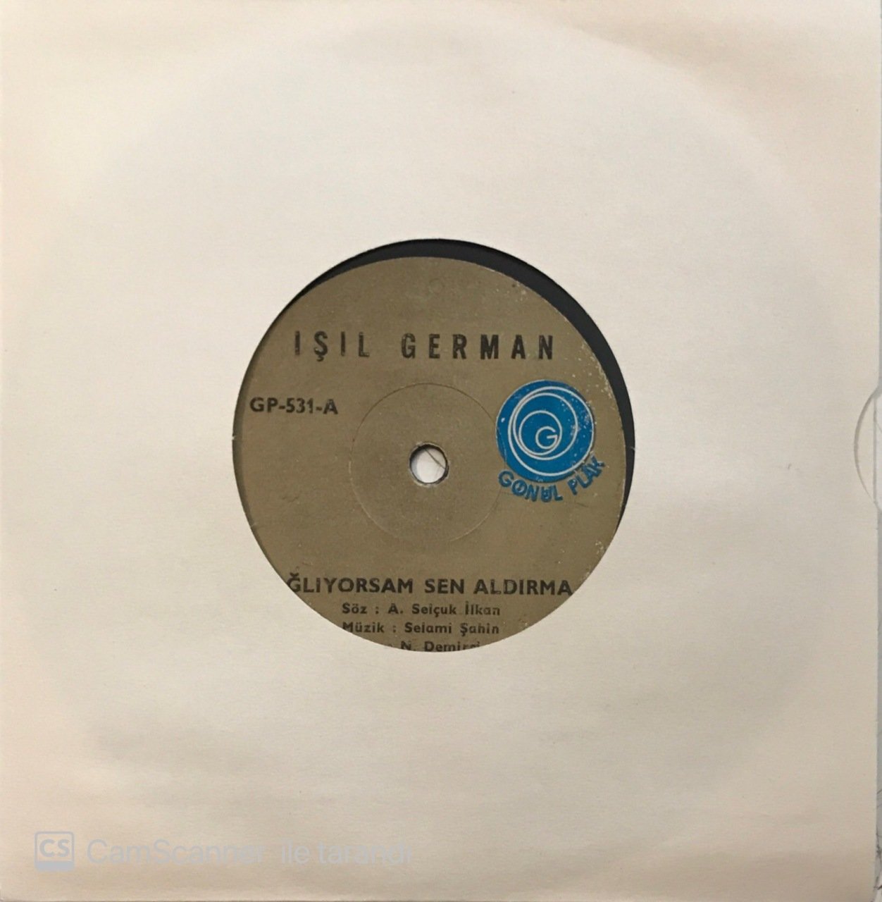Işıl German Ağlıyorsam Sen Aldırma 45lik