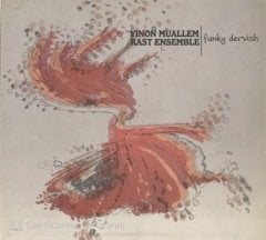 Funky Dervish Yinon Muallem Rast Ensemble CD
