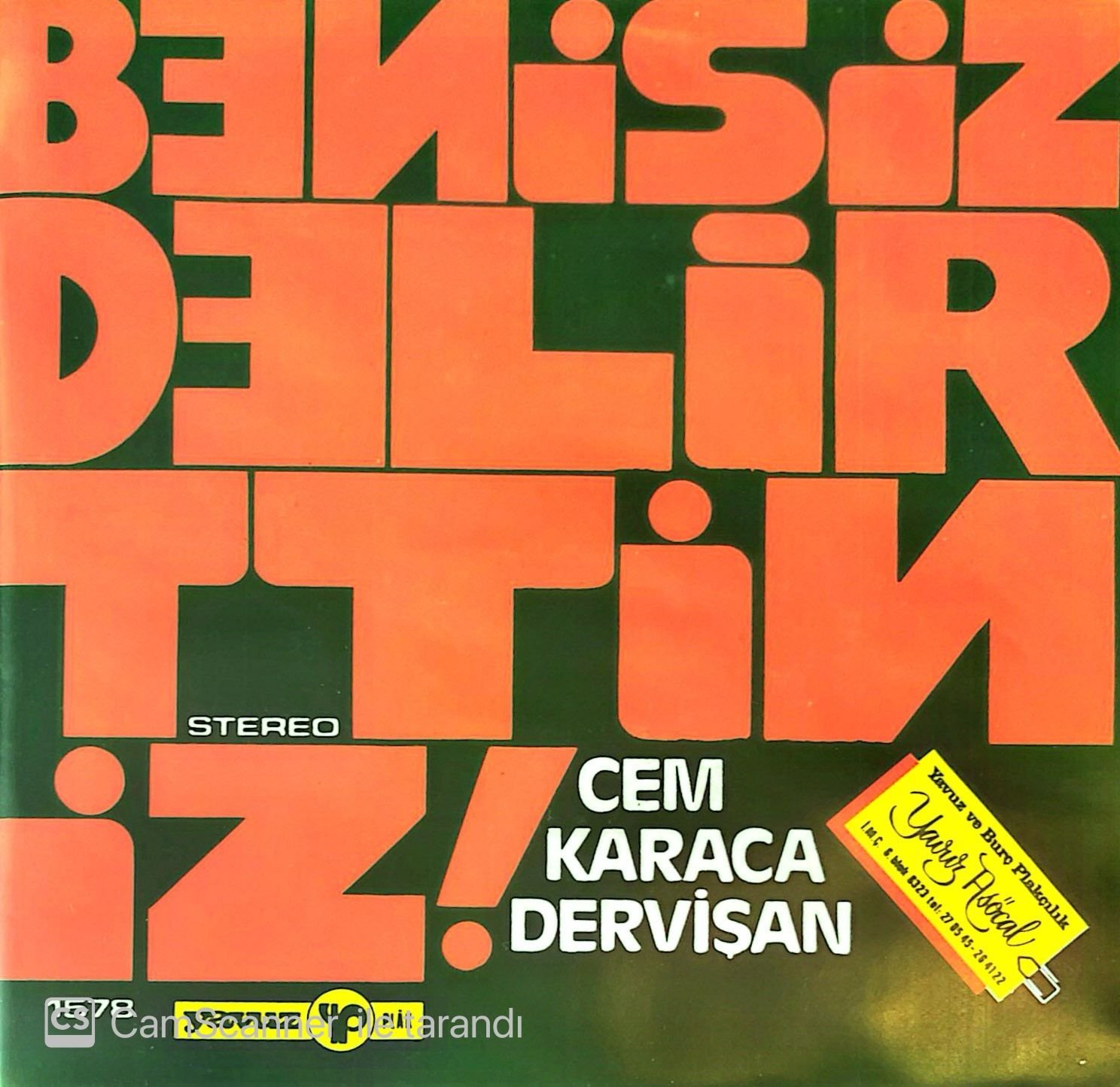 Cem Karaca Dervişan Beni Siz Delirttiniz 45lik