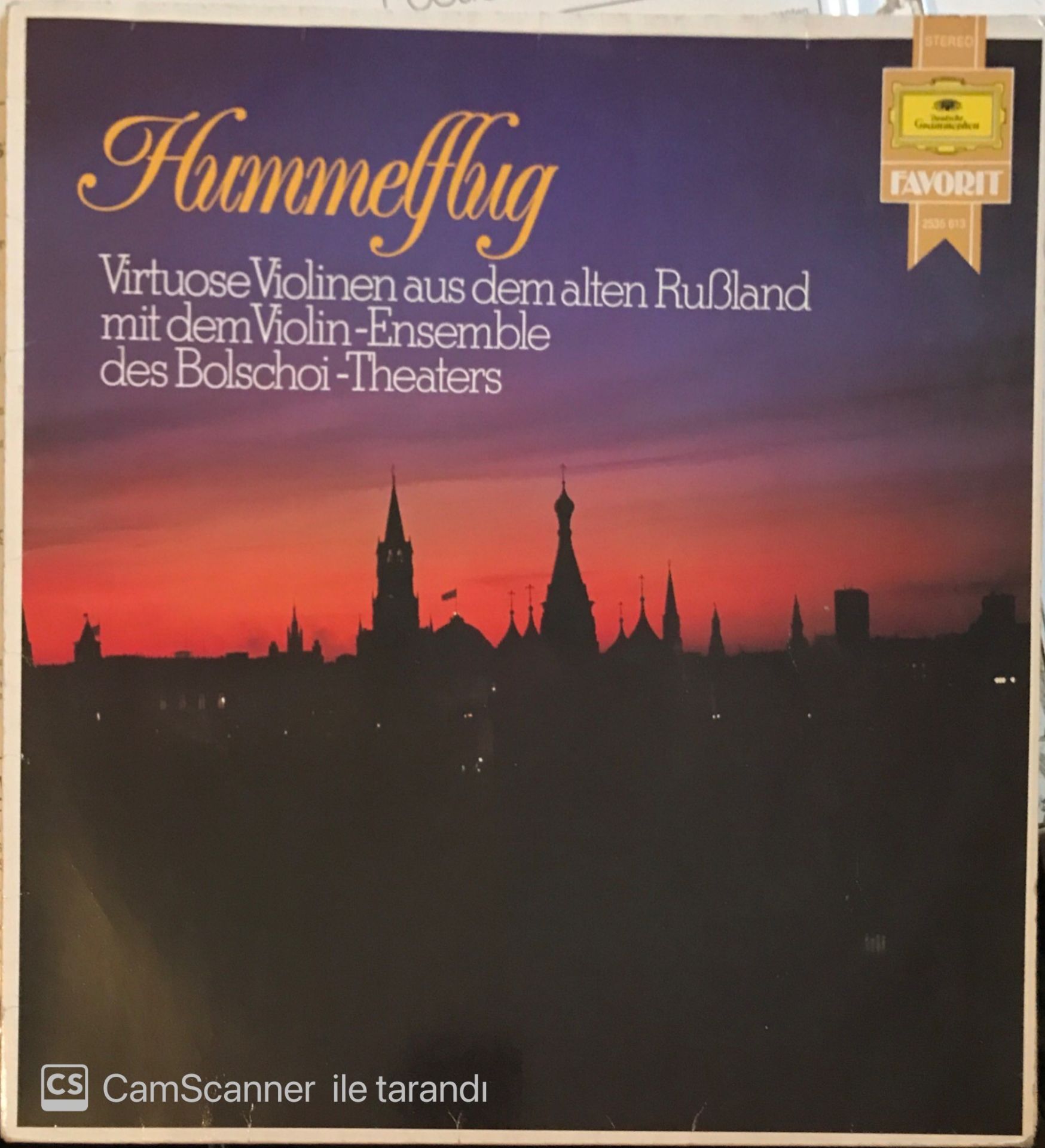 Hummelflug - Virtuose Violinen Aus Dem Alten Rubland Mit dem Violin - Ensemble des Bolschoi - Theaters LP
