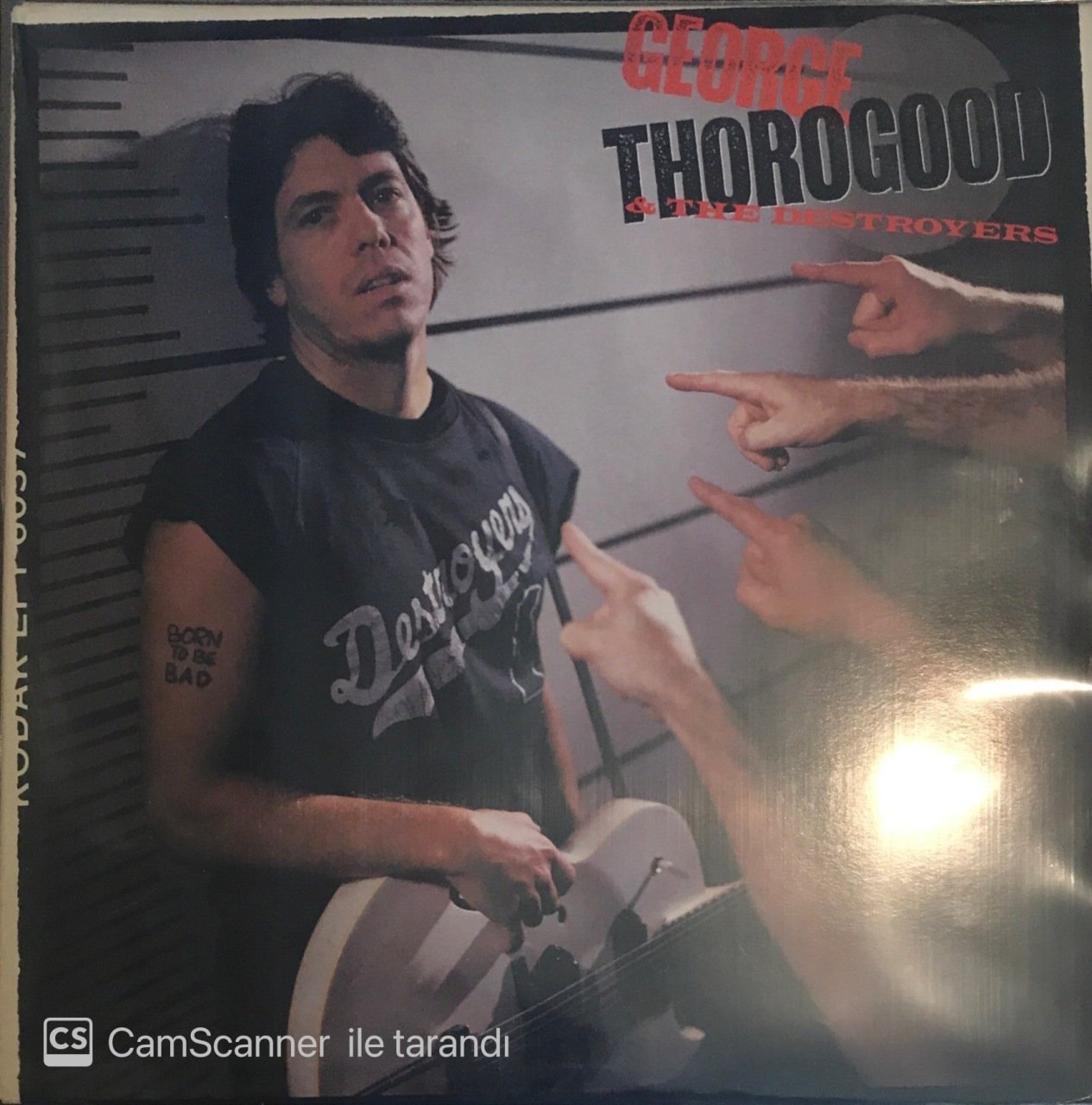 George Thorogood & The Destroyers Born To Be Bad LP