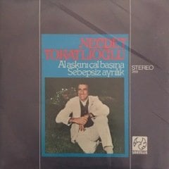 Necdet Tokatlıoğlu Al Aşkını Çal Başına 45lik