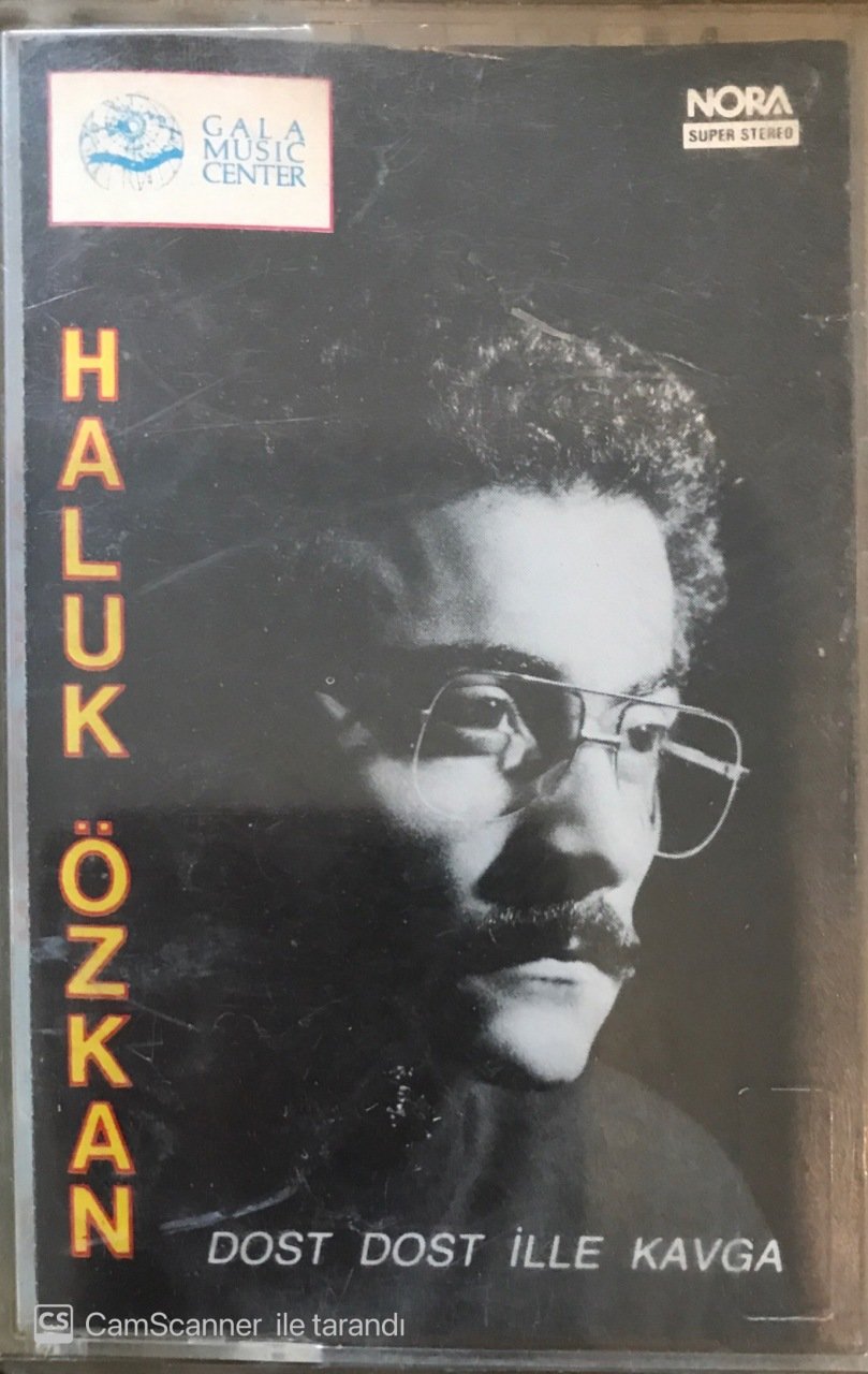 Haluk Özkan Dost Dost İlle Kavga KASET