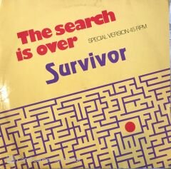 The Search Is Over Survivor Sprecial  Version 45 Rpm MAXİ