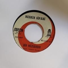 Nesrin Sipahi - Bir Rüzgardır 45lik