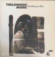Thelonious Monk Something In Blue LP