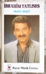 İbrahim Tatlıses - Mavi Mavi - KASET