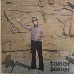 Taner Şener Sen Geldiğin Zaman Mevsim İlkbahardı 45lik