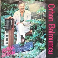 Orhan Balmumcu Bırak Gitsin LP