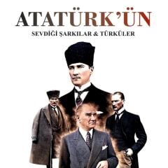 Atatürk'ün Sevdiği Şarkılar Türküler LP