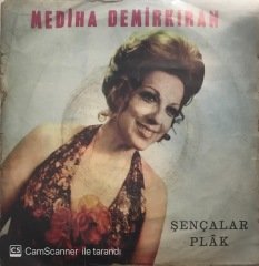 Mediha Demirkıran Dil Şadolacak 45lik